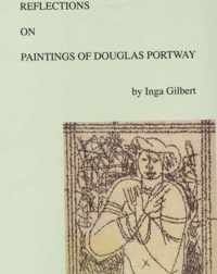 Reflections on Paintings of Douglas Portway