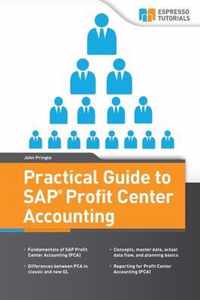 Practical Guide to SAP Profit Center Accounting