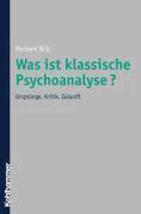 Was Ist Klassische Psychoanalyse?