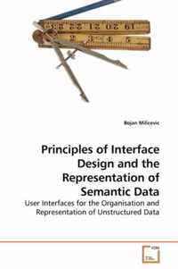 Principles of Interface Design and the Representation of Semantic Data