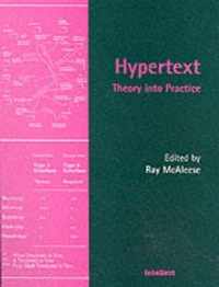 Hypertext - Theory into Practice
