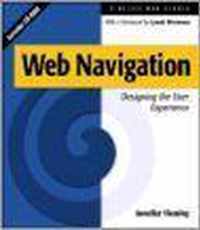 Web navigation: designing the user exper