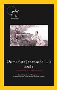 Point 74 -  De mooiste Japanse haiku's 2 Basho, Buson, Issa, Shiki en andere