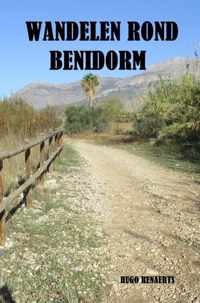 Wandelen Rond Benidorm - Hugo Renaerts - Paperback (9789464185768)