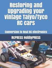 Restoring and Upgrading your vintage Taiyo/Tyco RC cars