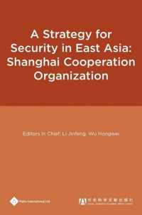A Strategy for Security in East Asia