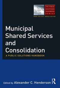 Municipal Shared Services and Consolidation