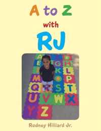 A to Z with RJ