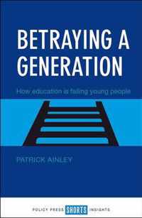 Betraying A Generation