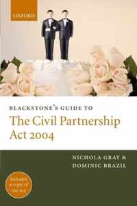 Blackstone's Guide to the Civil Partnerships Act