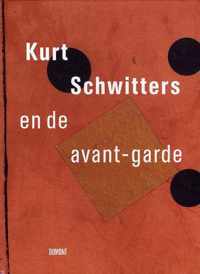 Kurt Schwitters en de avant-garde