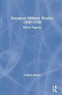 European Military Rivalry, 1500-1750