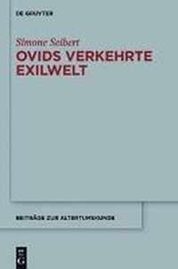Ovids verkehrte Exilwelt
