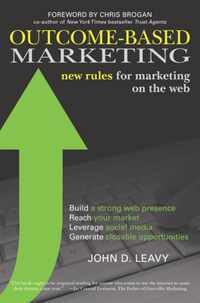 Outcome-Based Marketing New Rules for Marketing on the Web