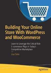 Building Your Online Store With WordPress and WooCommerce