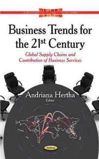 Business Trends for the 21st Century
