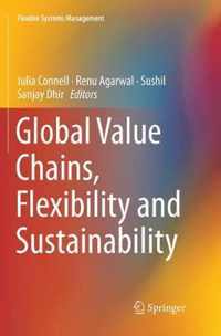 Global Value Chains, Flexibility and Sustainability