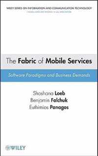 The Fabric Of Mobile Services