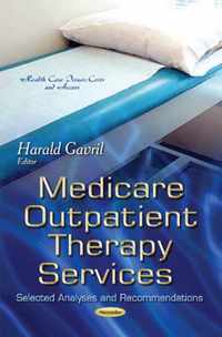 Medicare Outpatient Therapy Services