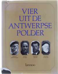 Vier uit de Antwerpse polder