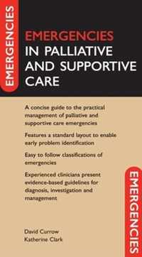 Emergencies In Palliative And Supportive Care