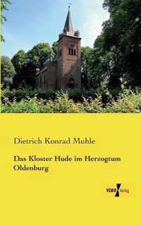 Das Kloster Hude im Herzogtum Oldenburg