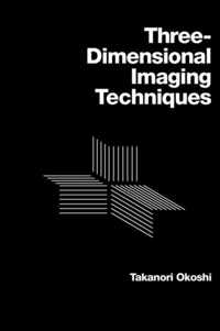 Three-dimensional Imaging Techniques