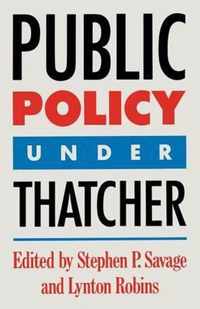 Public Policy Under Thatcher