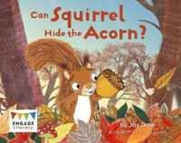 Can Squirrel Hide the Acorn?