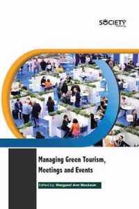 Managing Green Tourism, Meetings and Events