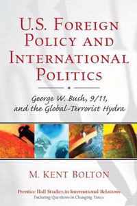 U.S. Foreign Policy and International Politics