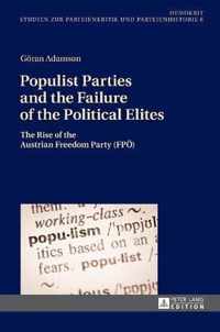 Populist Parties and the Failure of the Political Elites
