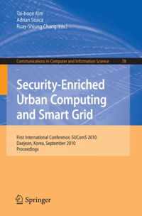 Security Enriched Urban Computing and Smart Grid