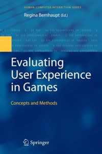 Evaluating User Experience in Games