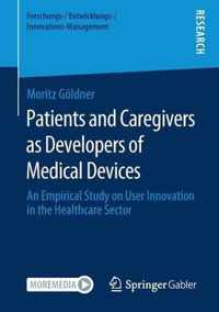 Patients and Caregivers as Developers of Medical Devices