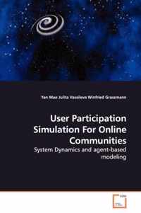 User Participation Simulation For Online Communities