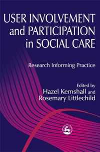 User Involvement And Participation In Social Care