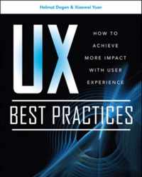 Ux Best Practices How To Achieve More Impact With User Exper