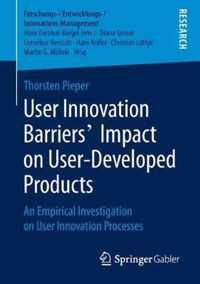 User Innovation Barriers Impact on User-Developed Products