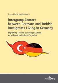 Intergroup Contact between Germans and Turkish Immigrants Living in Germany