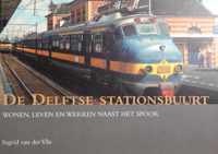 De Delftse Stationsbuurt