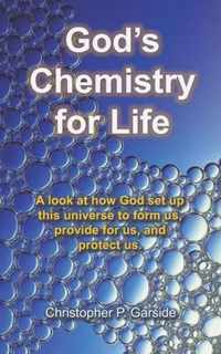 God's Chemistry for Life