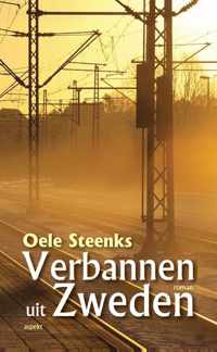Verbannen uit Zweden - Oele Steenks - Paperback (9789461536969)