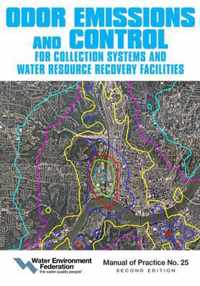 Odor Emissions and Control for Collections Systems and Water Resource Recovery Facilities