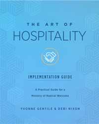 Art of Hospitality Implementation Guide, The