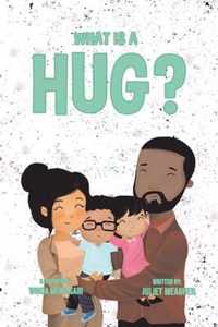 What is a Hug?