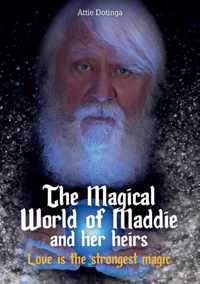 The Magical World of Maddie and her heirs - Attie Dotinga - Paperback (9789464437126)