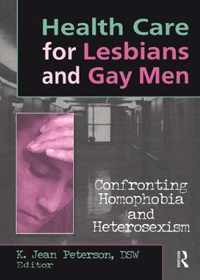 Health Care for Lesbians and Gay Men