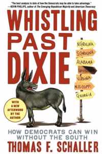 Whistling Past Dixie