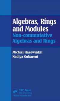Algebras, Rings and Modules: Non-Commutative Algebras and Rings